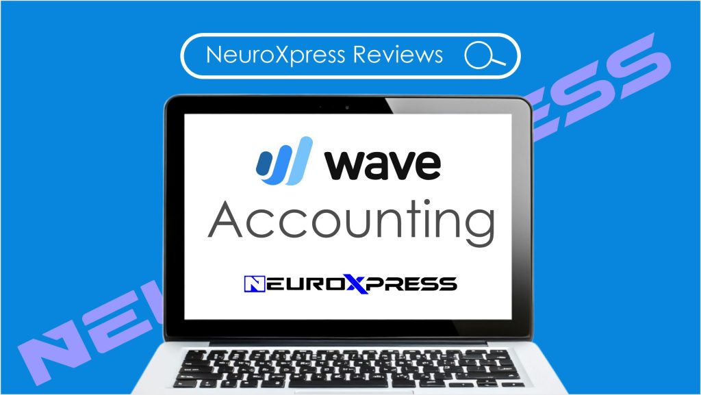 Wave Accounting Review: Empowering Small Businesses with Free Cloud Accounting