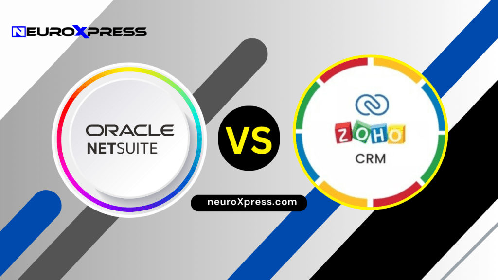 Oracle NetSuite CRM vs. Zoho CRM: Finding Your Ideal Customer Connection Partner