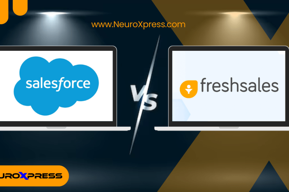 Salesforce CRM vs Freshsales (Freshworks CRM): Which One Is Better?