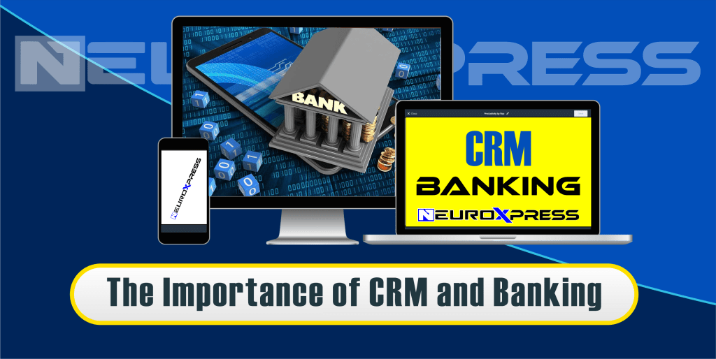 Importance of CRM and Banking in a Rapidly Changing Financial World