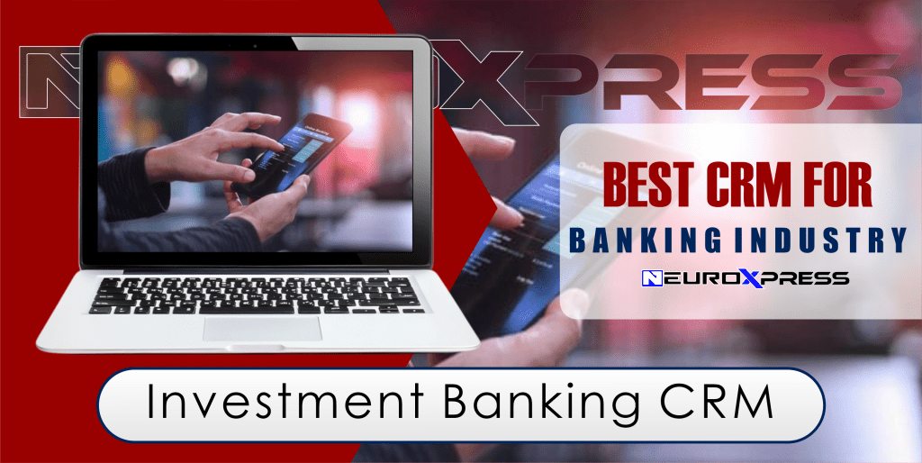 Investment Banking CRM: Tailored Solutions for High-Value Clients.