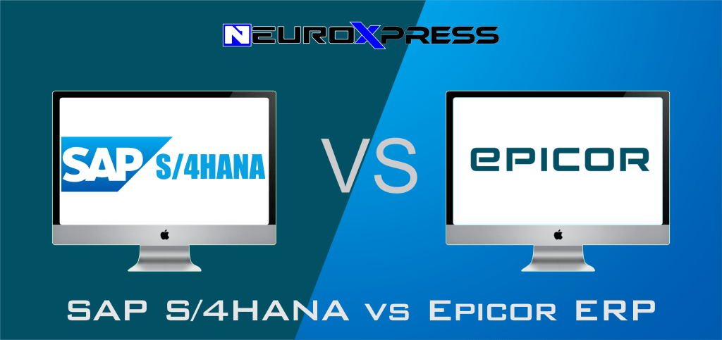 SAP S/4HANA vs Epicor ERP: Evaluate industry-specific strengths, customization options, and scalability for your manufacturing business needs