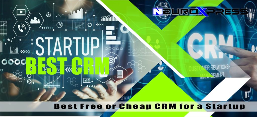 Start strong on a budget! Find the best free or cheap CRM for your startup to manage customers & boost sales.