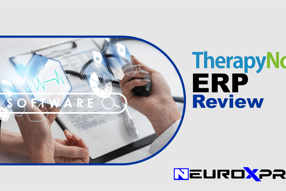 Complete Review of TherapyNotes ERP Software: Explore pros, cons, key modules & if this EHR is the right fit for your therapy practice in 2025