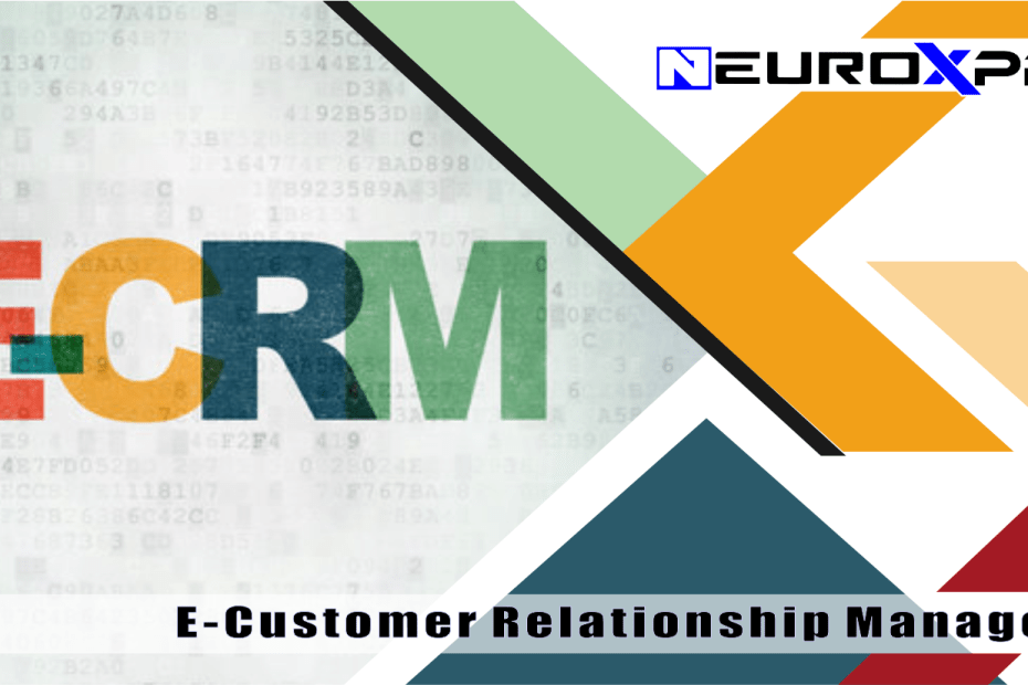 E-Customer Relationship Management (e-CRM): a digital approach to building stronger customer connections online and enhancing engagement