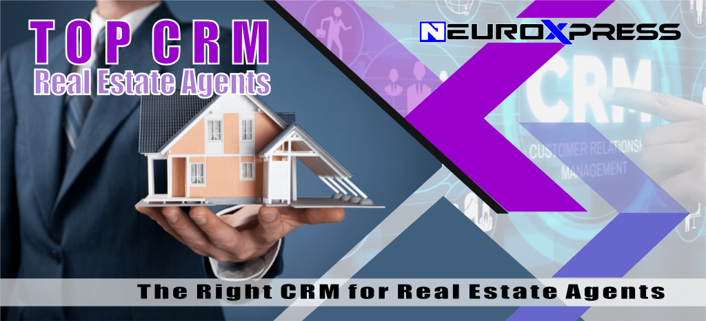 How to Choose the Right CRM for Real Estate Agents: Find the perfect software to streamline your real estate operations.