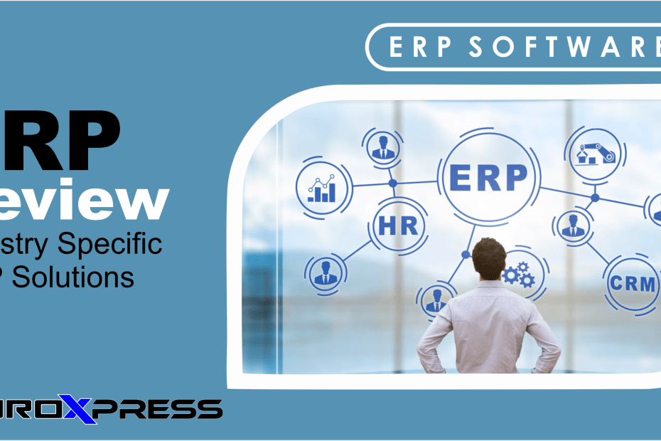 Industry Specific ERP Solutions: Find the best ERP software tailored for your unique business needs in 2025. Explore top solutions now!