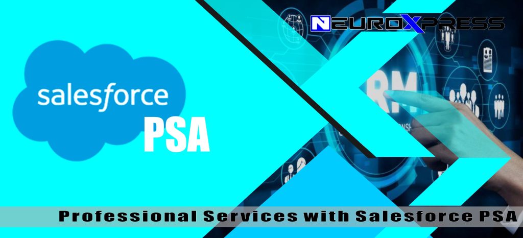  Streamlining Professional Services with Salesforce PSA enhances resource utilization and drives project success for your firm.